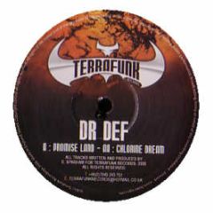 Dr Def - Promised Land / Chlorine Dreams - Terrafunk