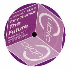 Tony Thomas - The Future - Cubic