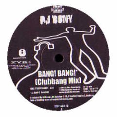 DJ Bony - Bang! Bang! - DFC