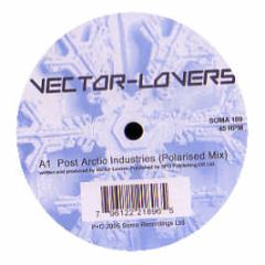 Vector Lovers - Post Arctic Industries - Soma