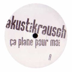 Akustikrausch - Ca Plane Pour Moi - Dago 2