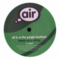 Ali B Vs The Jungle Brothers - Beats On A String - Air Recordings