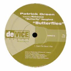 Patrick Green Ft Rebecca Vaughn - Butterflies - Device Recordings