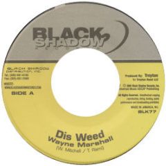 Wayne Marshall - Dis Weed - Black Shadow