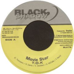 T.O.K. - Movie Star - Black Shadow