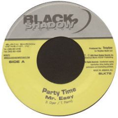 Mr Easy - Party Time - Black Shadow