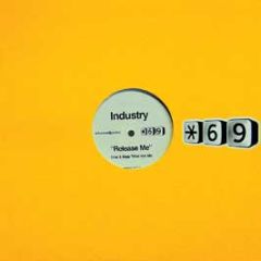 Industry  - Release Me - Star Sixty Nine