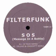 Filterfunk - SOS (Message In A Bottle) - Tiger Records