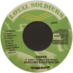 Bascom X & Ras Siloh - Chaos - Loyal Soldiers