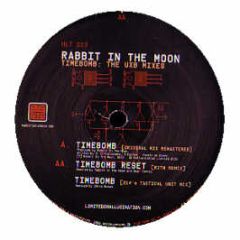 Rabbit In The Moon - Timebomb (Uxb Remixes) - Hallucination