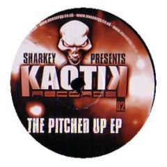 Ac Slater - The Pitched Up EP - Kaotik Records