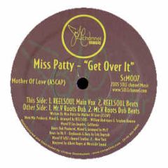 Miss Patty - Get Over It - Sole Channel