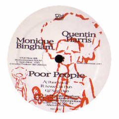 Quentin Harris Ft Monique Bingham - Poor People - Symple Soul