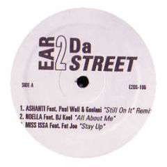 Ashanti - Still On It (Remix) - Ear 2 Da Street