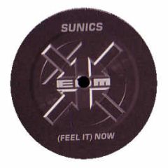 Sunics - (Feel It ) Now - EDM