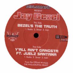 Jay Bezel Ft Juelz Santana - Y'All Ain't Gangsta - Sure Shot