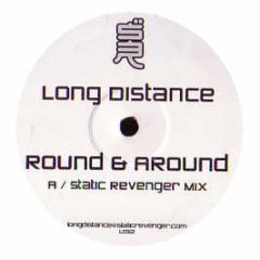 Long Distance - Round & Round (Remixes) - Long Distance 12
