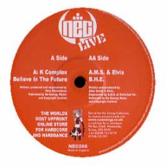K Complex / Ams & Elvis - Believe In The Future / B.H.E - Nu Energy Collective Live