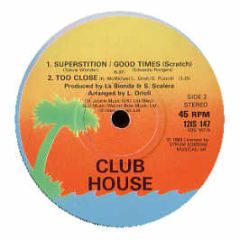 Club House - Superstition / Good Times - Island 147
