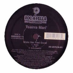 Teairra Mari - Make Her Feel Good - Roc-A-Fella