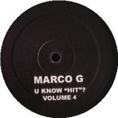 Marco G - U Know "Hit"? - Volume
