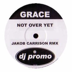 Grace - Not Over Yet (Remix) - White