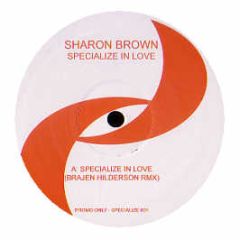 Sharon Brown - I Specialize In Love (Remix) - White