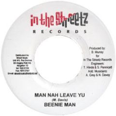 Beenie Man - Man Nah Leave Yu - In The Street Records