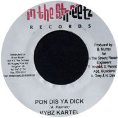 Vybz Kartel - Pon Dis Ya Dick - In The Street Records