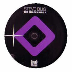 Steve Bug - The Smackman EP - Poker Flat