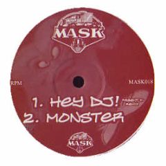 Mask - Hey DJ (Agent X Remix) / Monster - Mask