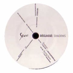 Declasse - Shadows - Stars