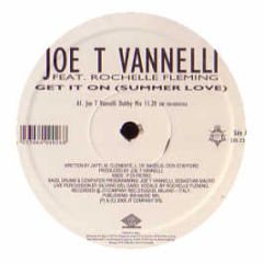 Joe T Vanelli Feat Rochelle Fleming - Get It On (Summer Love) - Dream Beat