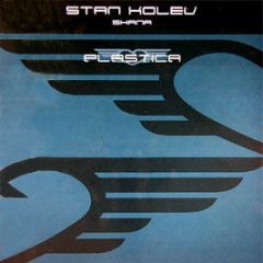 Stan Kolev - Shana - Plastica