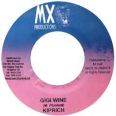 Kiprich - Gigi Wine - Mx Productions