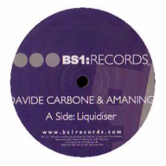 Davide Carbone & Amaning - Liquidiser - Bs1 13
