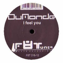 Dumonde - I Feel You - F8T