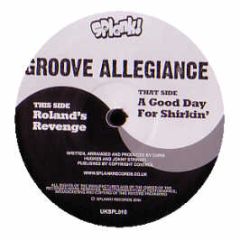 Groove Allegiance - Roland's Revenge - Splank