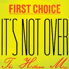 First Choice - It's No Over (Hithouse Remix) - Rams Horn