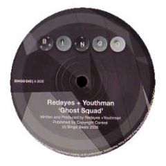 Redeyes & Youthman - Ghost Squad - Bingo