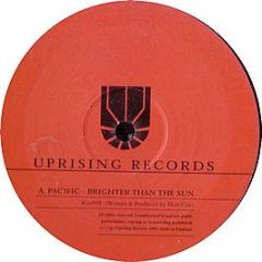 Pacific - Brighter Than The Sun - Uprising