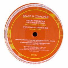 Dynamic Intervention & M Dogwash - Kill Em With The Sound - Snap N Crackle