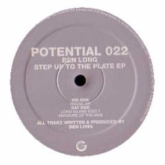 Ben Long - Step Up To The Plate EP - Potential