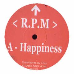 R.P.M - Happiness - Rpm 1