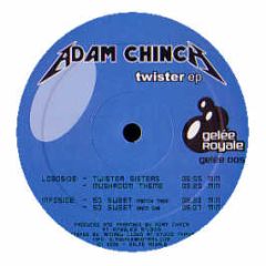 Adam Chinch - Twister EP - Gelee Royale 5