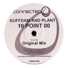 Kuffdam & Plant - 10 Point 00 - Connected Music