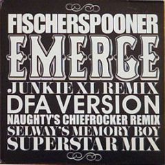Fischerspooner - Emerge (Junkie Xl Remix) - Capitol