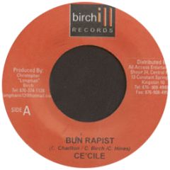 Ce'Cile / Mr Vegas - Bun Rapist / Wha A Do It - Birchill Records