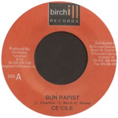 Ce'Cile / Mr Vegas - Bun Rapist / Wha A Do It - Birchill Records