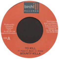 Bounty Killa - To Kill - Birchill Records